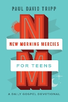 Book Cover for New Morning Mercies for Teens by Paul David Tripp