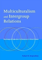 Book Cover for Multiculturalism and Intergroup Relations by Fathali M. Moghaddam