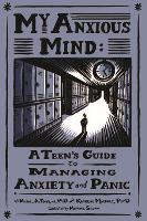 Book Cover for My Anxious Mind by Michael Anthony Tompkins, Katherine A. Martinez