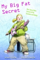 Book Cover for My Big Fat Secret by Lynn R Schechter