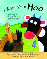 Book Cover for I Want Your Moo by Marcella Bakur Weiner, Jill Neimark