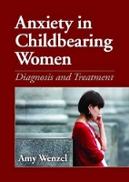 Book Cover for Anxiety in Childbearing Women by Amy Wenzel