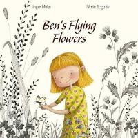 Book Cover for Ben's Flying Flowers by Inger Maier