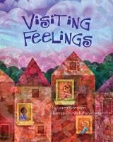 Book Cover for Visiting Feelings by Lauren J., JD, PsyD Rubenstein