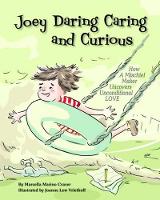 Book Cover for Joey Daring Caring and Curious by Marcella Marino Craver