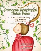 Book Cover for Princess Penelopea Hates Peas by Susan D. Sweet, Brenda S. Miles