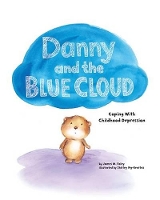 Book Cover for Danny and the Blue Cloud by James M. Foley
