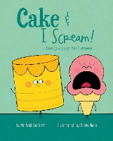 Book Cover for Cake & I Scream! by Michael Genhart