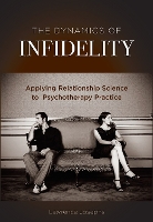 Book Cover for The Dynamics of Infidelity by Lawrence Josephs