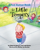 Book Cover for A Feel Better Book for Little Tempers by Holly Brochmann, Leah Bowen