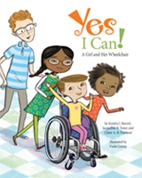 Book Cover for Yes I Can! by Kendra J. Barrett, Jacqueline B. Toner, Claire A. B. Freeland