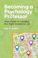 Book Cover for Becoming a Psychology Professor by Guy A Boysen