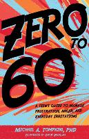 Book Cover for Zero to 60 by Michael A. Tompkins