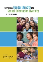 Book Cover for Supporting Gender Identity and Sexual Orientation Diversity in K-12 Schools by Megan C. Lytle