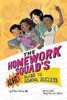 Book Cover for The Homework Squad's ADHD Guide to School Success by Joshua Shifrin