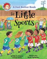 Book Cover for A Feel Better Book for Little Sports by Leah Bowen, Holly Brochmann