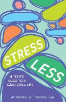 Book Cover for Stress Less by Michael A. Tompkins