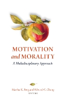 Book Cover for Motivation and Morality by Martha K Berg