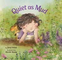 Book Cover for Quiet as Mud by Jane Yolen