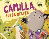 Book Cover for Camilla, Super Helper by Julie Dillemuth