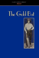 Book Cover for The Gold Bat by P G Wodehouse