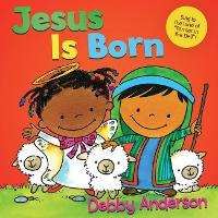 Book Cover for Jesus Is Born by Debby Anderson