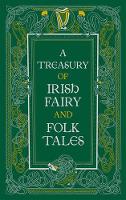 Book Cover for A Treasury of Irish Fairy and Folk Tales (Barnes & Noble Collectible Editions) by Various Authors