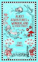 Book Cover for Alice's Adventures in Wonderland and Other Stories by Lewis Carroll