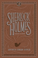 Book Cover for Sherlock Holmes: Classic Stories by Sir Arthur Conan Doyle
