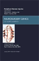 Book Cover for Peripheral Nerves: Injuries, An Issue of Neurosurgery Clinics by Robert J. (Mayo Clinic, Rochester, MN, USA) Spinner, Christopher Winfree