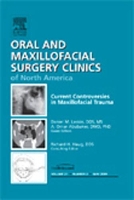 Book Cover for Current Controversies in Maxillofacial Trauma, An Issue of Oral and Maxillofacial Surgery Clinics by Daniel M., DDS, MS DDS, MS (Department of Oral and Maxillofacial Surgery, Virginia Commonwealth University, Richmond Vi Laskin