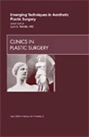 Book Cover for Emerging Techniques in Aesthetic Plastic Surgery, An Issue of Clinics in Plastic Surgery by Luiz, MD Toledo