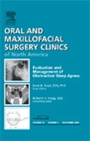 Book Cover for Evaluation and Management of Obstructive Sleep Apnea, An Issue of Oral and Maxillofacial Surgery Clinics by Scott B., DDS, PhD Boyd