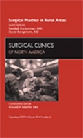 Book Cover for Surgical Practice in Rural Areas, An Issue of Surgical Clinics by Randall (Renown Surgical Care, Reno, NV, USA) Zuckerman, David, MD Borgstrom