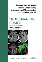 Book Cover for State of the Art Brain Tumor Diagnostics, Imaging, and Therapeutics, An Issue of Neuroimaging Clinics by Meng Law