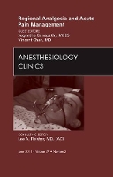 Book Cover for Regional Analgesia and Acute Pain Management, An Issue of Anesthesiology Clinics by Sugantha (University of Western Ontario) Ganapathy, Vincent W S, MD BSc MDCM FRCP(Can) (Professor, Department of Anesthes Chan