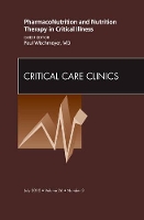 Book Cover for PharmacoNutrition and Nutrition Therapy in Critical Illness, An Issue of Critical Care Clinics by Paul Wischmeyer