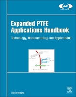 Book Cover for Expanded PTFE Applications Handbook by Sina (Fluoroconsultants Group, Chadds Ford, PA, USA) Ebnesajjad