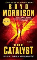 Book Cover for The Catalyst by Boyd Morrison