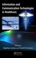 Book Cover for Information and Communication Technologies in Healthcare by Stephan Jones