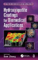 Book Cover for Hydroxyapatite Coatings for Biomedical Applications by Sam Zhang