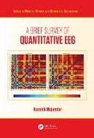 Book Cover for A Brief Survey of Quantitative EEG by Kaushik Majumdar