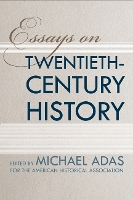 Book Cover for Essays on Twentieth-Century History by Michael Adas