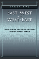 Book Cover for East is West and West is East by Karen Kuo