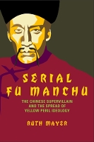 Book Cover for Serial Fu Manchu by Ruth Mayer