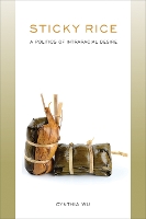 Book Cover for Sticky Rice: by Cynthia Wu