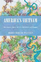 Book Cover for America's Vietnam by Marguerite Nguyen