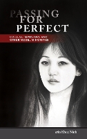 Book Cover for Passing for Perfect by erin Khuê Ninh
