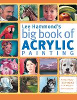 Book Cover for Lee Hammond's Big Book of Acrylic Painting by Lee Hammond