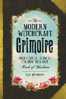 Book Cover for The Modern Witchcraft Grimoire by Skye Alexander